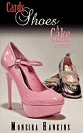 bokomslag Cards, Shoes & Cake: A Memoir