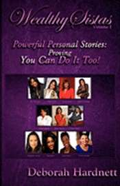 bokomslag Wealthy Sistas - Powerful Personal Stories: Proving You Can Do It Too