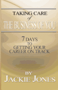 Taking Care of the Business of You 1