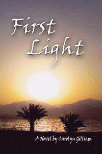 Carolyn Gilliam - First Light, Häftad