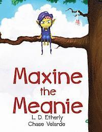 bokomslag Maxine The Meanie