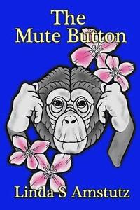 bokomslag The Mute Button