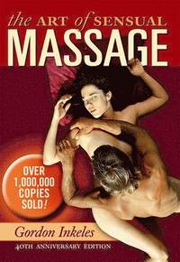 bokomslag The Art Of Sensual Massage