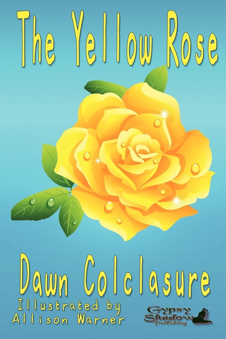 The Yellow Rose 1