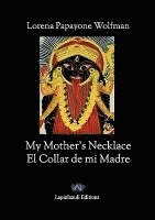 My Mother's Necklace - El Collar de Mi Madre (English-Spanish) 1