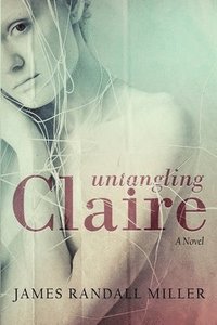 bokomslag Untangling Claire