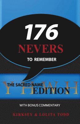 Lolita Todd, Kirksey Todd - 176 Nevers To Remember, Häftad