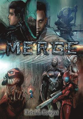 Merge: The Trials and Tribulations of Becoming a Superhero 1