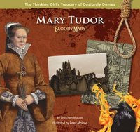 bokomslag Mary Tudor &quot;Bloody Mary&quot;