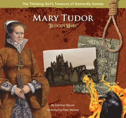 Mary Tudor &quot;Bloody Mary&quot; 1