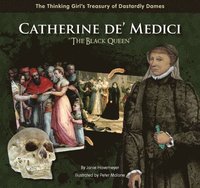 bokomslag Catherine de' Medici &quot;The Black Queen&quot;