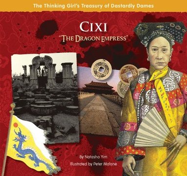 bokomslag Cixi &quot;The Dragon Empress&quot;