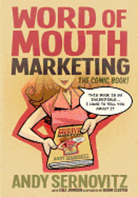 Word of Mouth Marketing: The Comic Book 1