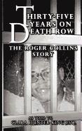 bokomslag Thirty-Five Years on Death Row: The Roger Collins Story