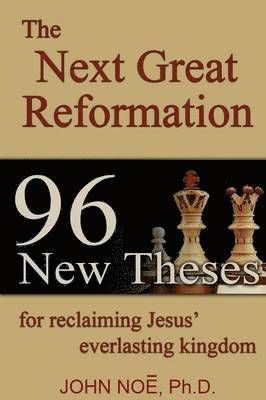 The Next Great Reformation 1
