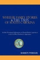 bokomslag Wheeler Family Stories & Tall Tales of South Carolina