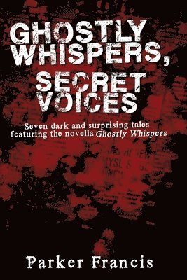 Ghostly Whispers, Secret Voices 1