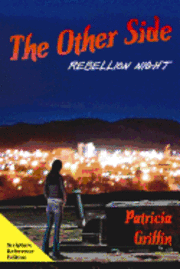 Patricia Griffin - The Other Side: Rebellion Night: Scripture Edition, Häftad