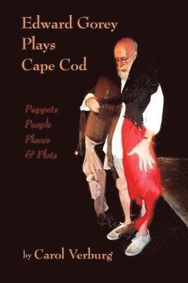 Edward Gorey Plays Cape Cod
