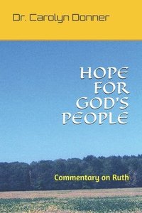 bokomslag Hope for God's People: Commentary on Ruth