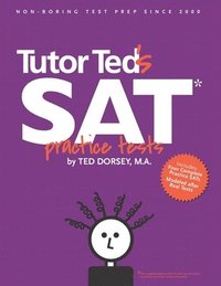 bokomslag Tutor Ted's SAT Practice Tests