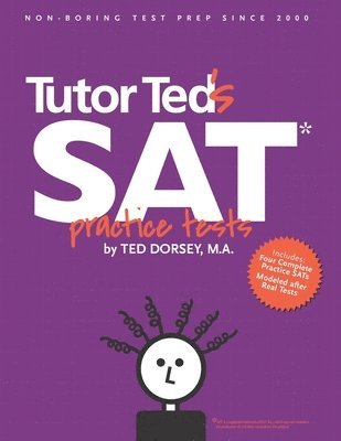 Tutor Ted's SAT Practice Tests 1