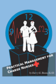 bokomslag Practical Management For Charge Nurses