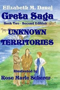 bokomslag The Greta Saga Unknown Territories Book 2