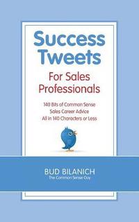 bokomslag Success Tweets for Sales Professionals