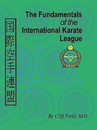 bokomslag The Fundamentals of the International Karate League