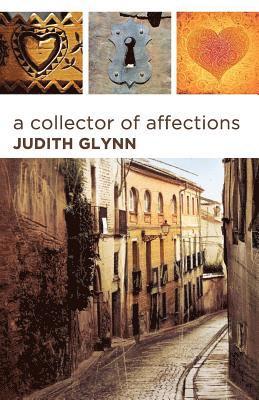 Judith Glynn - A Collector of Affections: Tales from a Woman's Heart, Häftad