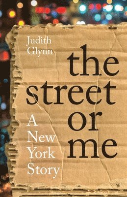 The Street or Me: A New York Story 1