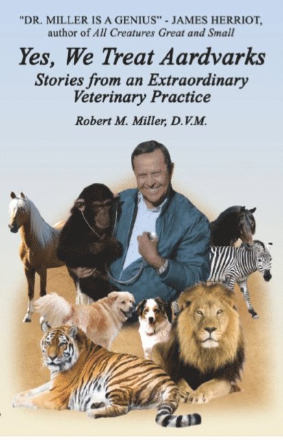 Robert M. Miller - Yes, We Treat Aardvarks, Häftad