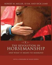 bokomslag The Revolution in Horsemanship