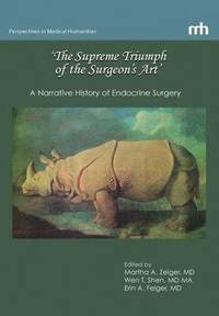 bokomslag 'The Supreme Triumph of the Surgeon's Art'