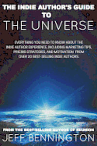 bokomslag The Indie Author's Guide to the Universe