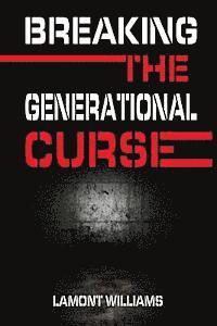 bokomslag Breaking The Generational Curse
