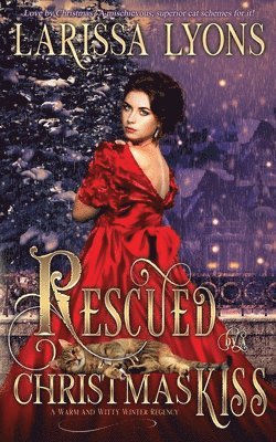 Rescued by a Christmas Kiss 1