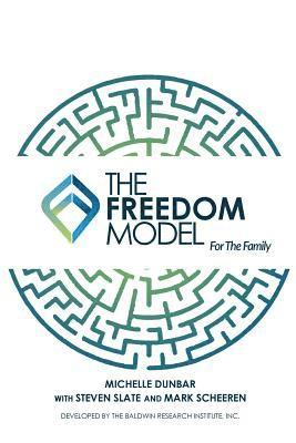 bokomslag The Freedom Model for the Family