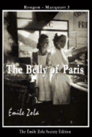 Emile Zola, Stephen R. Pastore - The Belly of Paris, Häftad