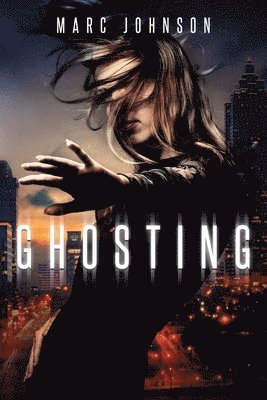 Ghosting 1