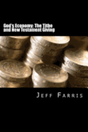 bokomslag God's Economy: The Tithe and New Testament Giving