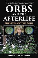 Orbs and the Afterlife 1