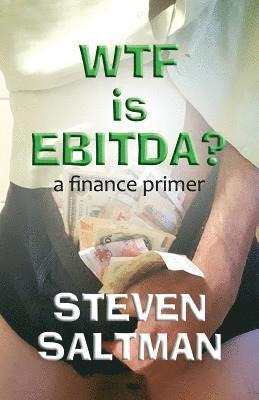 WTF Is EBITDA? 1