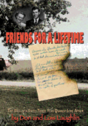 Friends For A Lifetime: The Saga Of A Sixty-Three-Year Quaker Love Affair 1