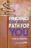 Finding the Right Path for You 1