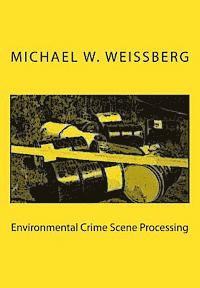 bokomslag Environmental Crime Scene Processing