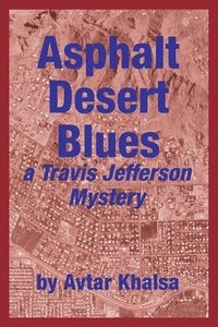 bokomslag Asphalt Desert Blues