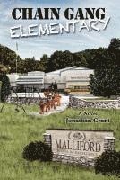 Jonathan Grant - Chain Gang Elementary, Häftad