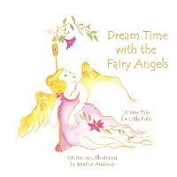 Dream Time with the Fairy Angels 1